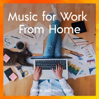 Music for Work from Home - Winter Jazz Piano BGM by Miyuki Suginuma