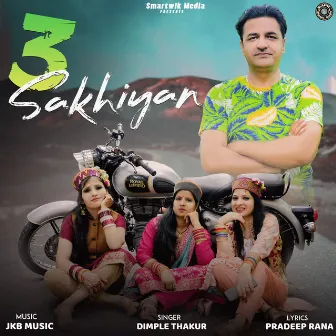 3 Sakhiyan by Dimple Thakur