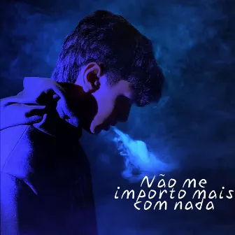 Não me importo mais com nada by K i z a k i