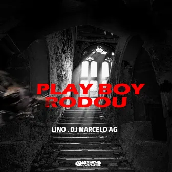 Play Boy Rodou by DJMarceloAG