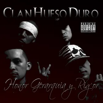 Honor, Jerarquía y Rigor by Clan Hueso Duro