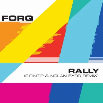 Rally (Sirintip & Nolan Byrd Remix) by Nolan Byrd