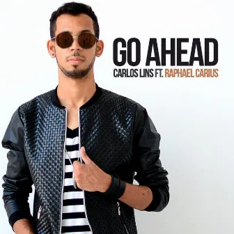 Go Ahead (feat. Raphael Carius) by Carlos Lins