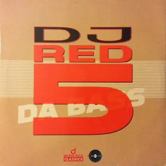 Da Bass by DJ Red 5