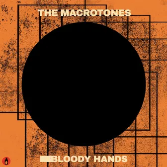 Bloody Hands by The Macrotones