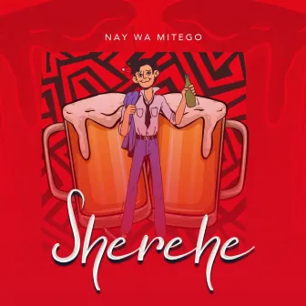 Sherehe by Nay Wa Mitego