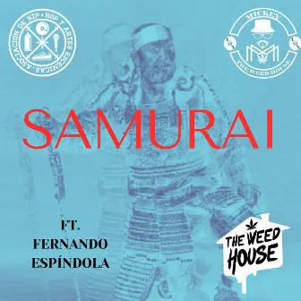 Samurai by Mickey de la Weed