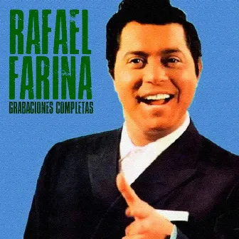 Grabaciones Completas (Remastered) by Rafael Farina