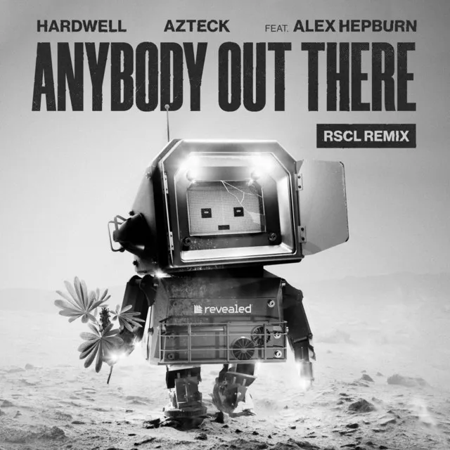 Anybody Out There - RSCL Remix