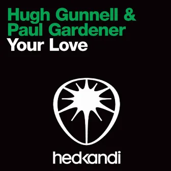 Your Love (feat. Jamie Principle) by Paul Gardner