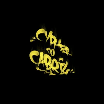 CYPHER DO CABRIL by Cabril