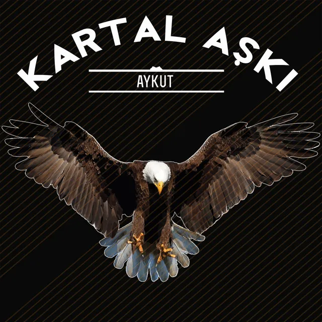 Kartal Aşkı - Beşiktaş Marşı