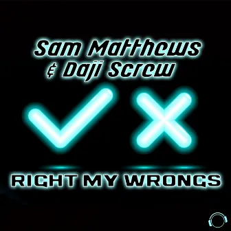 Right My Wrongs by Sam Matthews