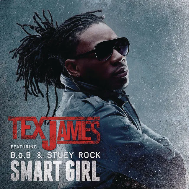 Smart Girl (feat. B.o.B & Stuey Rock)