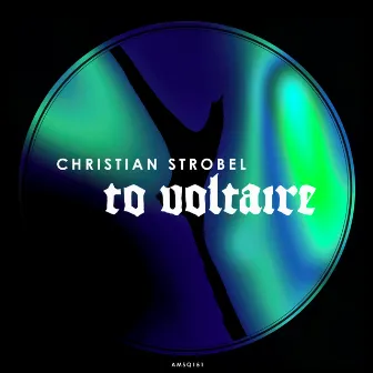 To Voltaire by Christian Strobel