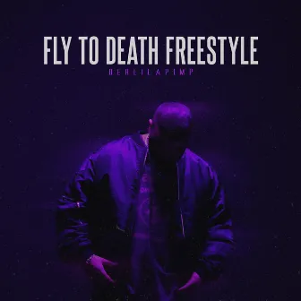 Fly to Death Freestyle by DerLilaPimp