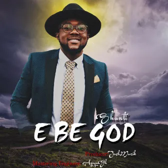 E Be God by Jah Shanti