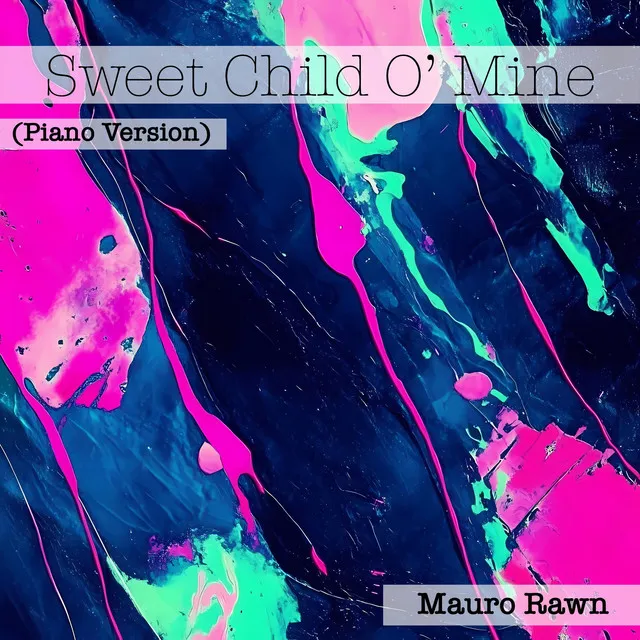 Sweet Child O' Mine (Piano Version)