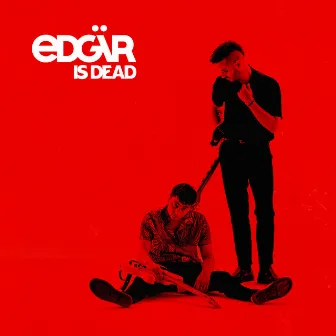 Edgär is Dead by Edgär