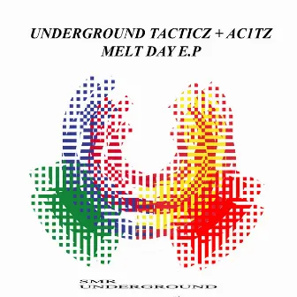 Melt Day E.P by Ac1tz