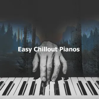 Easy Chillout Pianos by Reading Music Company