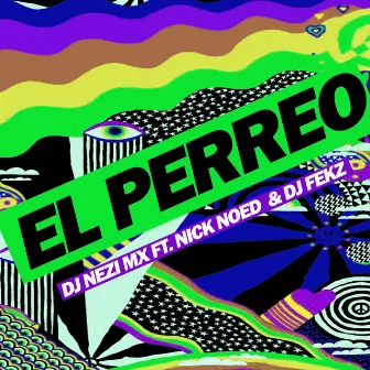 El Perreo by DJ Nezi MX