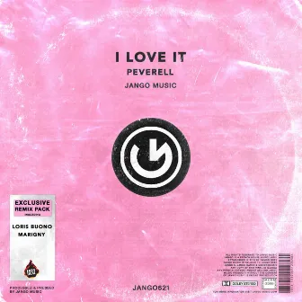 I Love It (Remixes) by Peverell