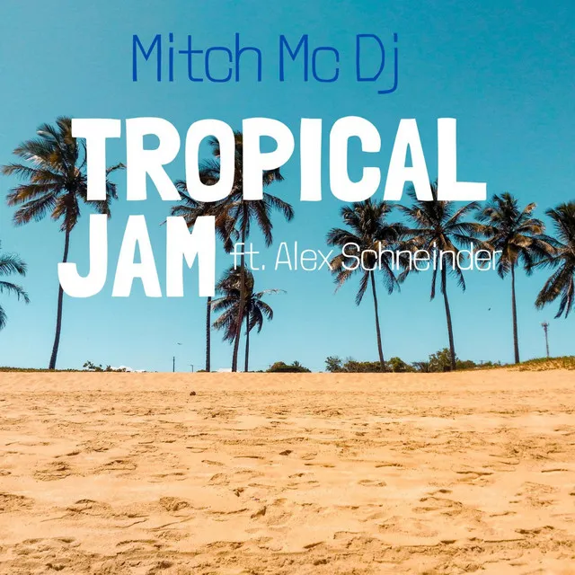 Tropical Jam