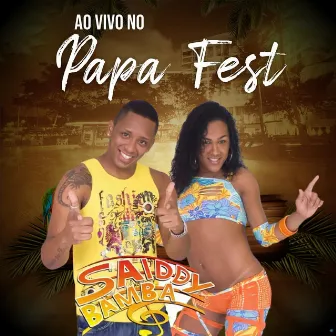 Ao Vivo no Papa Fest by Saiddy Bamba