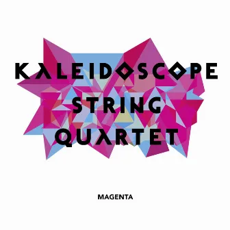 Magenta by Kaleidoscope String Quartet