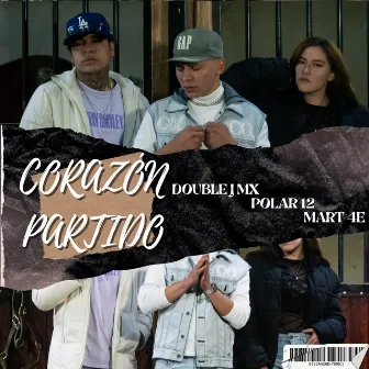 Corazón Partido by Double J Mx