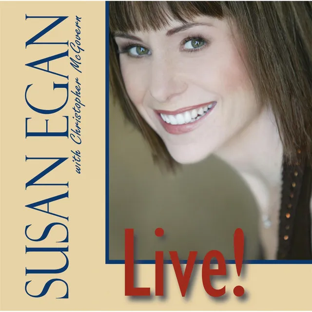 Susan Egan Live! (feat. Christopher McGovern)