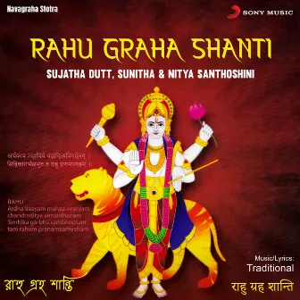 Rahu Graha Shanti by Sujatha Dutt