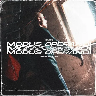 Modus Operandi by Rakos