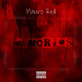 Memories Ep by Mauro Red