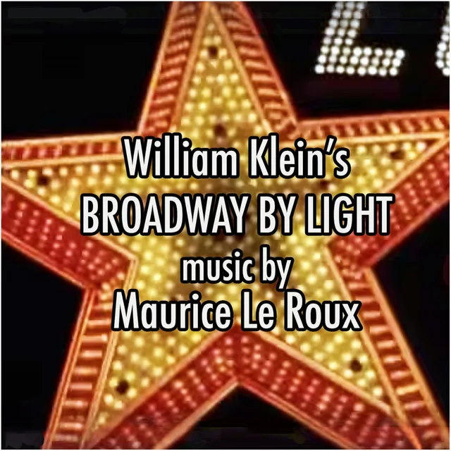 Broadway by Light (Original Movie Soundtrack)