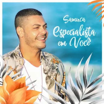 Especialista em Você by Samuca