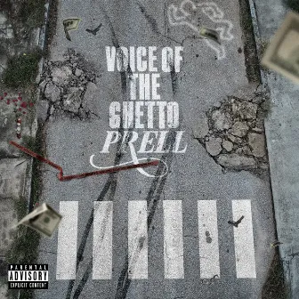 Voice Of The Ghetto by Prell