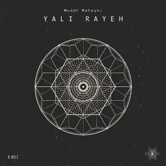 Yali Rayeh by Mudar Mahayni