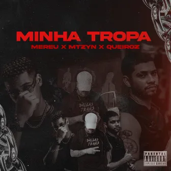 Minha Tropa by Mereu