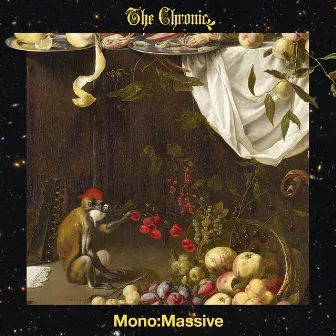 The Chronic by Mono:Massive