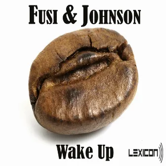 Wake Up by Fusi & Johnson