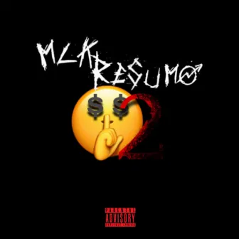 Mlk Resumo 2 by prodmelo!