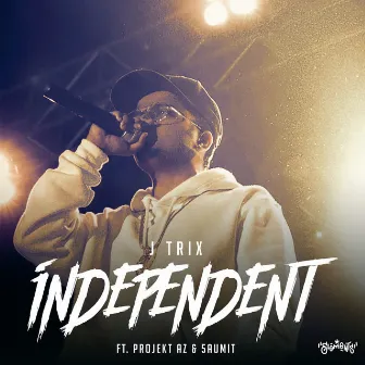 Independent by J Trix