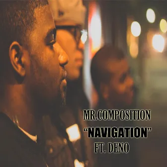 Navigation (feat. Deno) by Mr. Composition