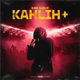 Kahlih + by King Kahlih