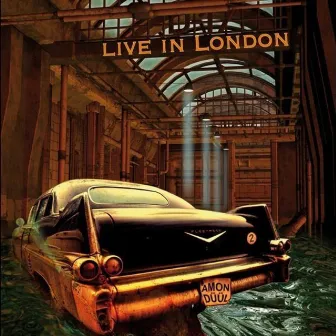 Live in London by Amon Düül II