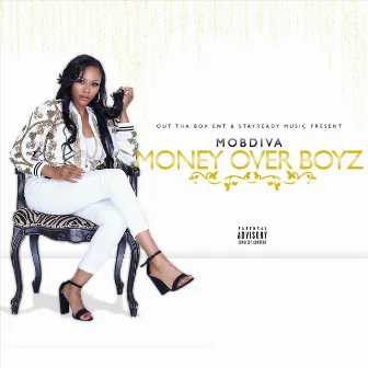 Money over Boyz by Mobdiva