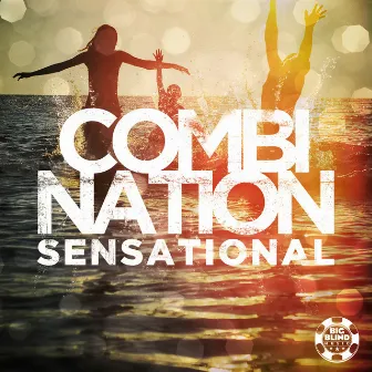 Sensational by Combination