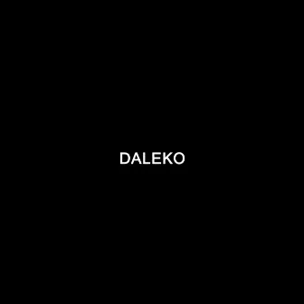 DALEKO by temafeed